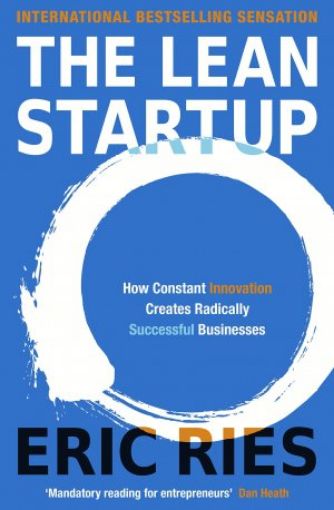 Picture of The Lean Startup: How Constant Innovation Creates Radically Successful Businesses