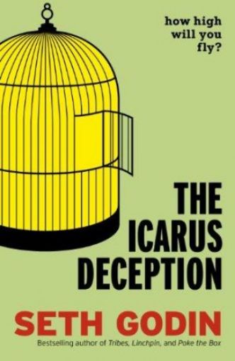 Picture of The Icarus Deception: How High Will You Fly