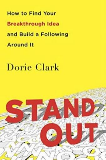 Picture of Stand Out: How To Find Your Breakthrough Idea And Build A Following Around It