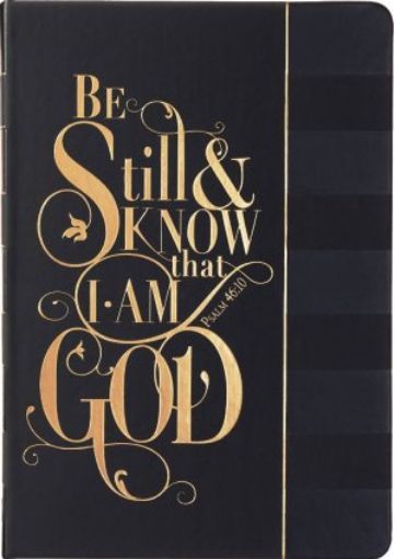 Picture of Be Still And Know Hardcover Luxleather Journal