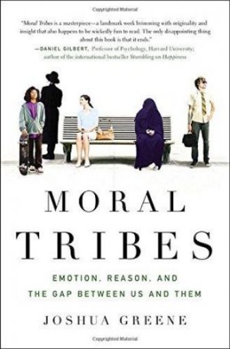 Picture of Moral Tribes {Emotion, Reason, Ad The Gap Between Us And Them}