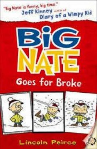 Picture of Big Nate Goes For Broke
