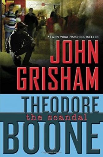 Picture of Theodore Boone: The Scandal