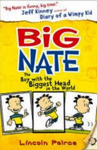 Picture of Big Nate: The Boy With The Biggest Head In The World