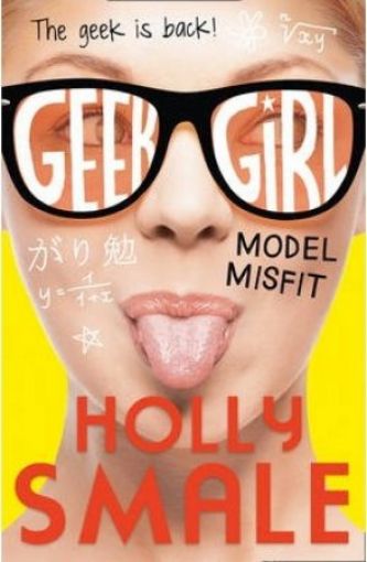 Picture of Geek Girl: Model Misfit