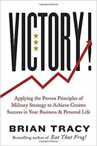 Picture of Victory!: Applying The Proven Principles Of Military Strategy To Achieve Greater Success