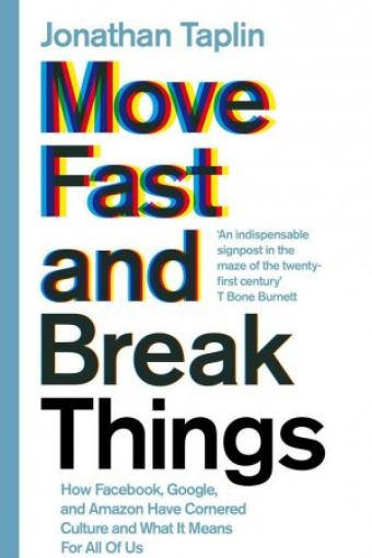 Picture of Move Fast And Break Things