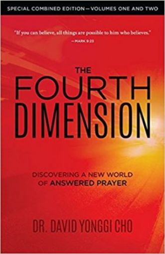 Picture of The Fourth Dimension - Discovering A New World Of Answered Prayer
