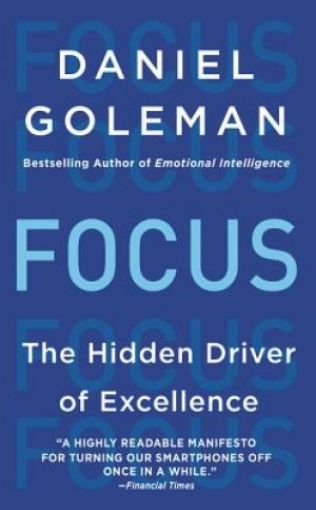 Picture of Focus: The Hidden Driver Of Excellence