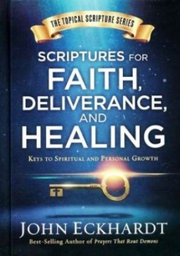 Picture of Scriptures For Faith, Deliverance, And Healing