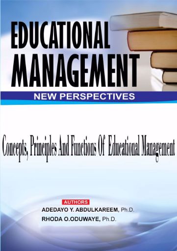 Picture of Concepts, Principles and Functions of Educational Management