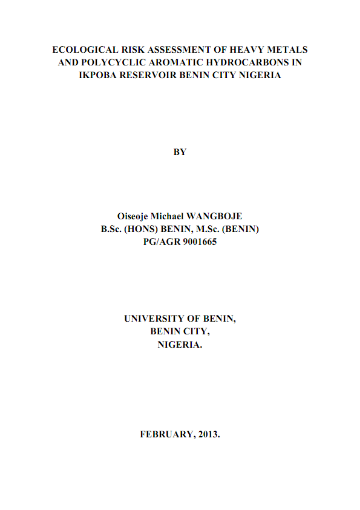 Picture of ECOLOGICAL RISK ASSESSMENT OF HEAVY METALS AND POLYCYCLIC AROMATIC HYDROCARBONS IN IKPOBA RESERVOIR BENIN CITY NIGERIA