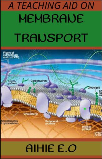 Picture of A teaching Aid on Membrane transport