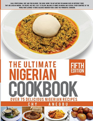 Picture of Ultimate Nigerian Cookbook : Best Cookbook for making Nigerian Foods