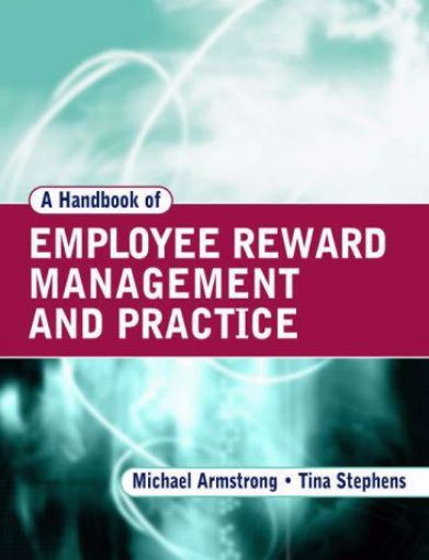 Picture of A Handbook of Employee Reward Management and Practice