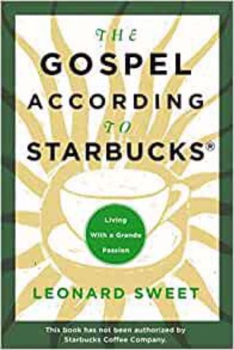 Picture of The Gospel According/Starbucks