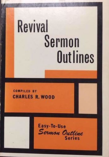 Picture of Sermon Outlines For Revival P