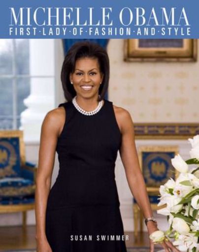 Picture of Michelle Obama First Lady Of Fashion And Style