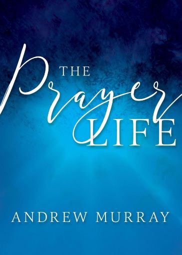Picture of The Prayer Life