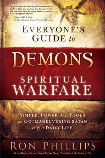 Picture of Everyone's Guide to Demons Spiritual Warfare: Simple, Powerful Tools for Outmaneuvering Satan in Your Daily Life