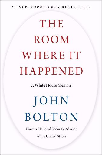 Picture of The Room Where It Happened: A White House Memoir