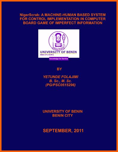 Picture of NigerScrab: A MACHINE-HUMAN BASED SYSTEM FOR CONTROL IMPLEMENTATIO IN COMPUTER BOARD GAME OF IMPERFECT INFORMATION