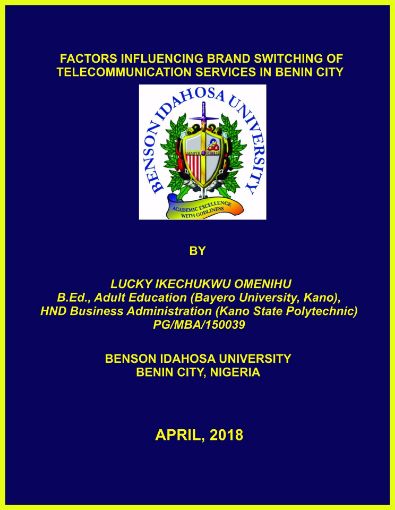 Picture of FACTORS INFLUENCING BRAND SWITCHING OF TELECOMMUNICATION SERVICES IN BENIN CITY