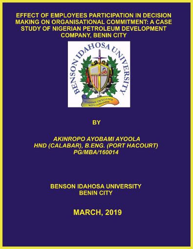 Picture of EFFECT OF EMPLOYEES PARTICIPATION IN DECISION MAKING ON ORGANISATIONAL COMMITMENT: A CASE STUDY OF NIGERIAN PETROLEUM DEVELOPMENT COMPANY, BENIN CITY
