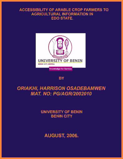 Picture of ACCESSIBILITY OF ARABLE CROP FARMERS TO AGRICULTURAL INFORMATION IN  EDO STATE.