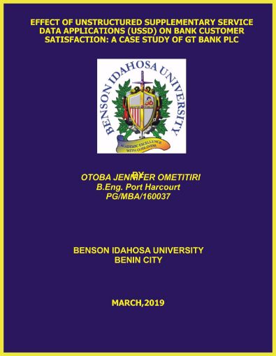 Picture of EFFECT OF UNSTRUCTURED SUPPLEMENTARY SERVICE  DATA APPLICATIONS (USSD) ON BANK CUSTOMER SATISFACTION: A CASE STUDY OF GT BANK PLC