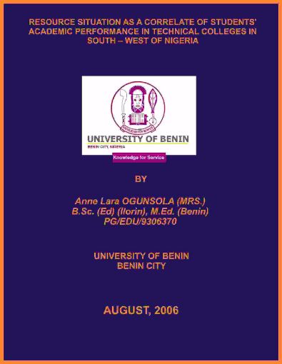 Picture of RESOURCE SITUATION AS A CORRELATE OF STUDENTS’ ACADEMIC PERFORMANCE IN TECHNICAL COLLEGES IN SOUTH – WEST OF NIGERIA