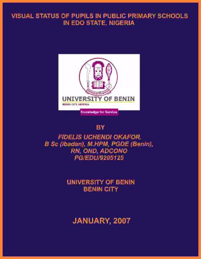 Picture of VISUAL STATUS OF PUPILS IN PUBLIC PRIMARY SCHOOLS IN EDO STATE, NIGERIA