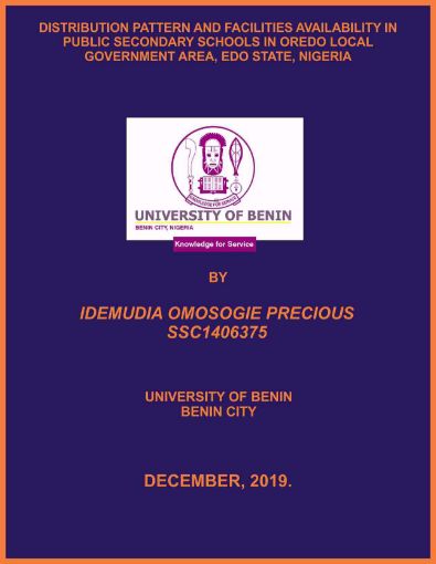 Picture of DISTRIBUTION PATTERN AND FACILITIES AVAILABILITY IN PUBLIC SECONDARY SCHOOLS IN OREDO LOCAL GOVERNMENT AREA, EDO STATE, NIGERIA