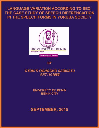 Picture of LANGUAGE VARIATION ACCORDING TO SEX: THE CASE STUDY OF SPEECH DIFERENCIATION IN THE SPEECH FORMS IN YORUBA SOCIETY