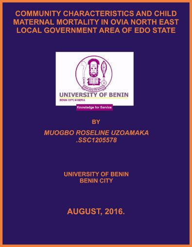 Picture of COMMUNITY CHARACTERISTICS AND CHILD MATERNAL MORTALITY IN OVIA NORTH EAST LOCAL GOVERNMENT AREA OF EDO STATE