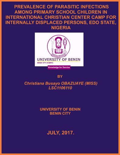 Picture of PREVALENCE OF PARASITIC INFECTIONS AMONG PRIMARY SCHOOL CHILDREN IN INTERNATIONAL CHRISTIAN CENTER CAMP FOR INTERNALLY DISPLACED PERSONS, EDO STATE, NIGERIA