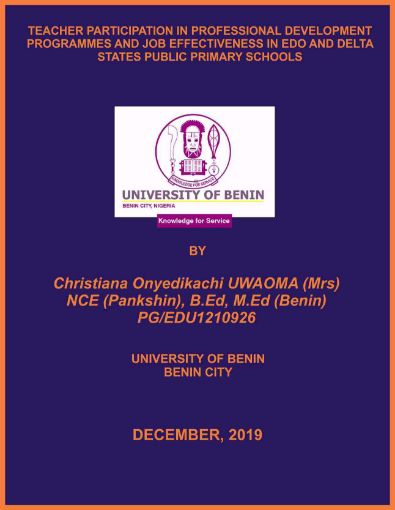 Picture of TEACHER PARTICIPATION IN PROFESSIONAL DEVELOPMENT PROGRAMMES AND JOB EFFECTIVENESS IN EDO AND DELTA STATES PUBLIC PRIMARY SCHOOLS