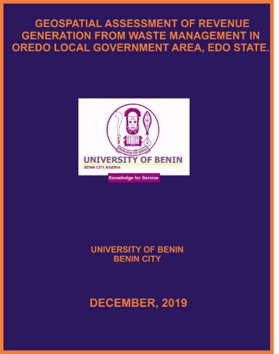 Picture of GEOSPATIAL ASSESSMENT OF REVENUE GENERATION FROM WASTE MANAGEMENT IN OREDO LOCAL GOVERNMENT AREA, EDO STATE