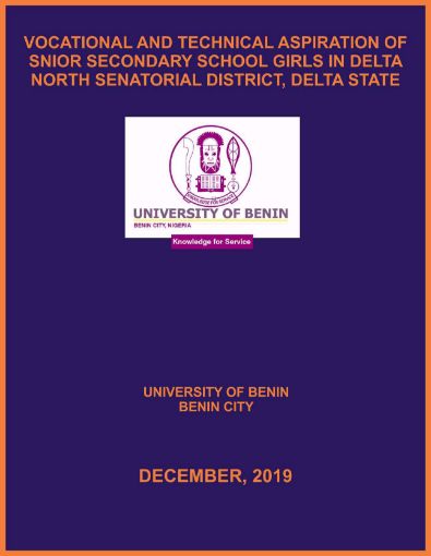 Picture of VOCATIONAL AND TECHNICAL ASPIRATION OF SNIOR SECONDARY SCHOOL GIRLS IN DELTA NORTH SENATORIAL DISTRICT, DELTA STATE