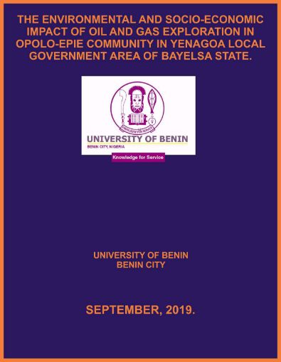 Picture of THE ENVIRONMENTAL AND SOCIO-ECONOMIC IMPACT OF OIL AND GAS EXPLORATION IN OPOLO-EPIE COMMUNITY IN YENAGOA LOCAL GOVERNMENT AREA OF BAYELSA STATE.