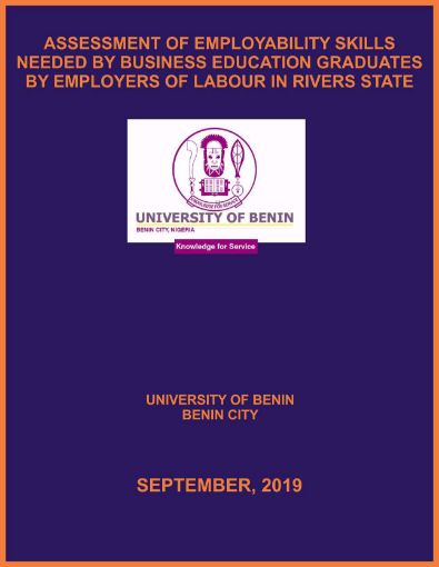 Picture of ASSESSMENT OF EMPLOYABILITY SKILLS NEEDED BY BUSINESS EDUCATION GRADUATES BY EMPLOYERS OF LABOUR IN RIVERS STATE
