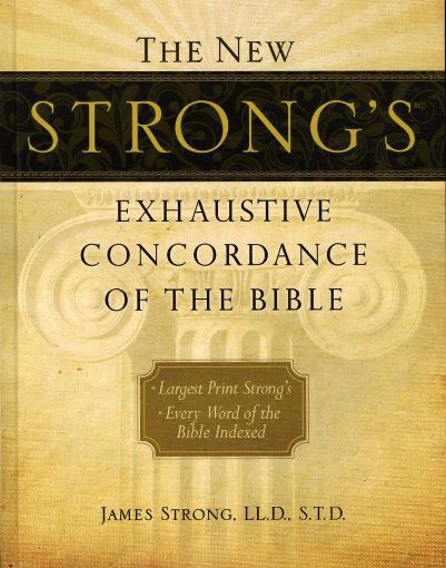 Picture of new strong's exhaustive concordance