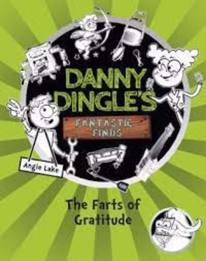 Picture of DANNY DINGLE'S- THE FARTS OF GRATITUDE