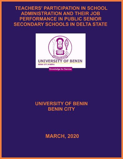 Picture of TEACHERS’ PARTICIPATION IN SCHOOL ADMINISTRATION AND THEIR JOB PERFORMANCE IN PUBLIC SENIOR SECONDARY SCHOOLS IN DELTA STATE