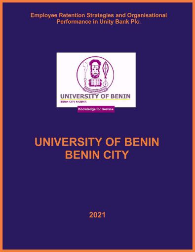 Picture of Employee Retention Strategies and Organisational Performance in Unity Bank Plc.