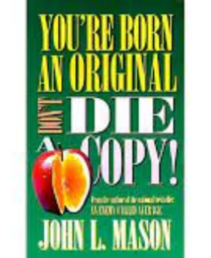 Picture of YOU'RE BORN AN ORIGINAL
