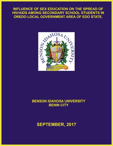 Picture of INFLUENCE OF SEX EDUCATION ON THE SPREAD OF HIV/AIDS AMONG SECONDARY SCHOOL STUDENTS IN OREDO LOCAL GOVERNMENT AREA OF EDO STATE.