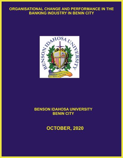 Picture of ORGANISATIONAL CHANGE AND PERFORMANCE IN THE BANKING INDUSTRY IN BENIN CITY