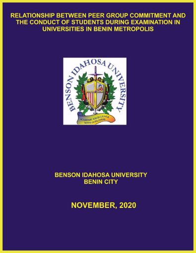 Picture of RELATIONSHIP BETWEEN PEER GROUP COMMITMENT AND THE CONDUCT OF STUDENTS DURING EXAMINATION IN UNIVERSITIES IN BENIN METROPOLIS