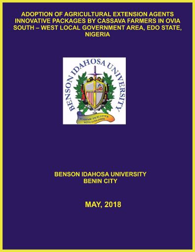 Picture of ADOPTION OF AGRICULTURAL EXTENSION AGENTS INNOVATIVE PACKAGES BY CASSAVA FARMERS IN OVIA SOUTH – WEST LOCAL GOVERNMENT AREA, EDO STATE, NIGERIA